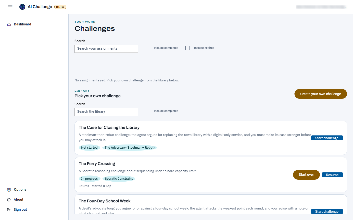 An independent learner's dashboard. Under the assignments search box a line reads No assignments yet, pick your own challenge from the library below, and the Library section beneath it, headed Pick your own challenge, carries one challenge card with a title, a description, an In progress status, a turn count, and Start over and Resume buttons.