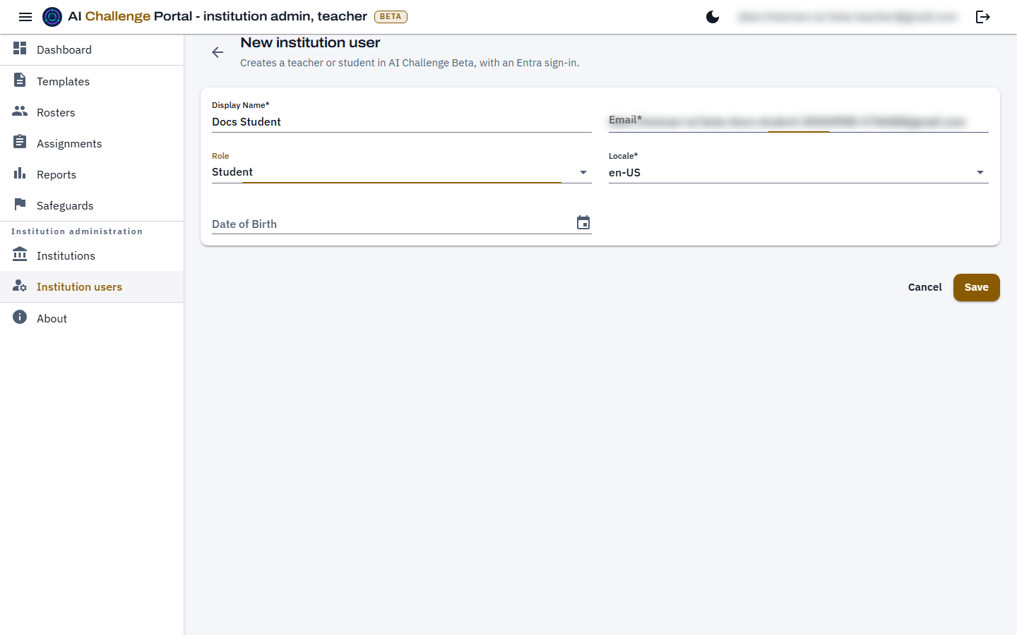 The new institution user form with Display Name, Email, Role, Locale and Date of Birth filled in, and Save and Cancel beneath. The email address is blurred.