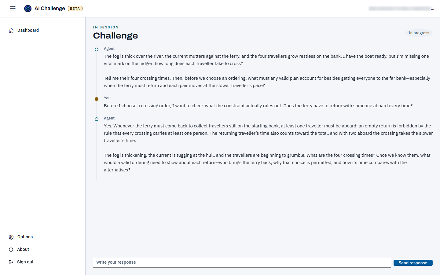 A resumed challenge showing the full conversation history: the agent's opening message, the student's turn, and the agent's reply, above an empty response box.