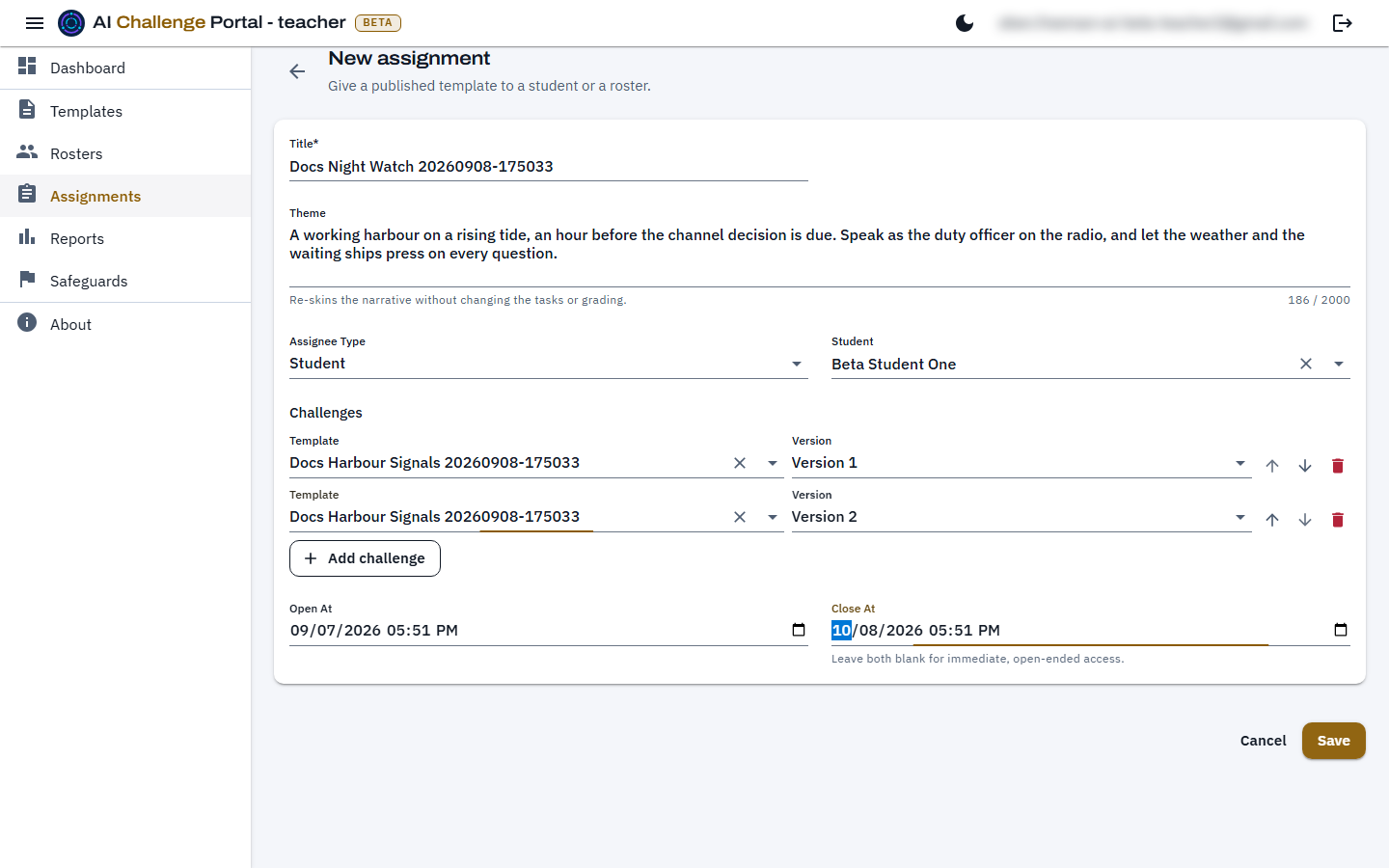 The new assignment form, filled in with a title, a theme, an assignee type of Student, a named student, two ordered challenge rows each with a template and a version, and Open At and Close At dates.